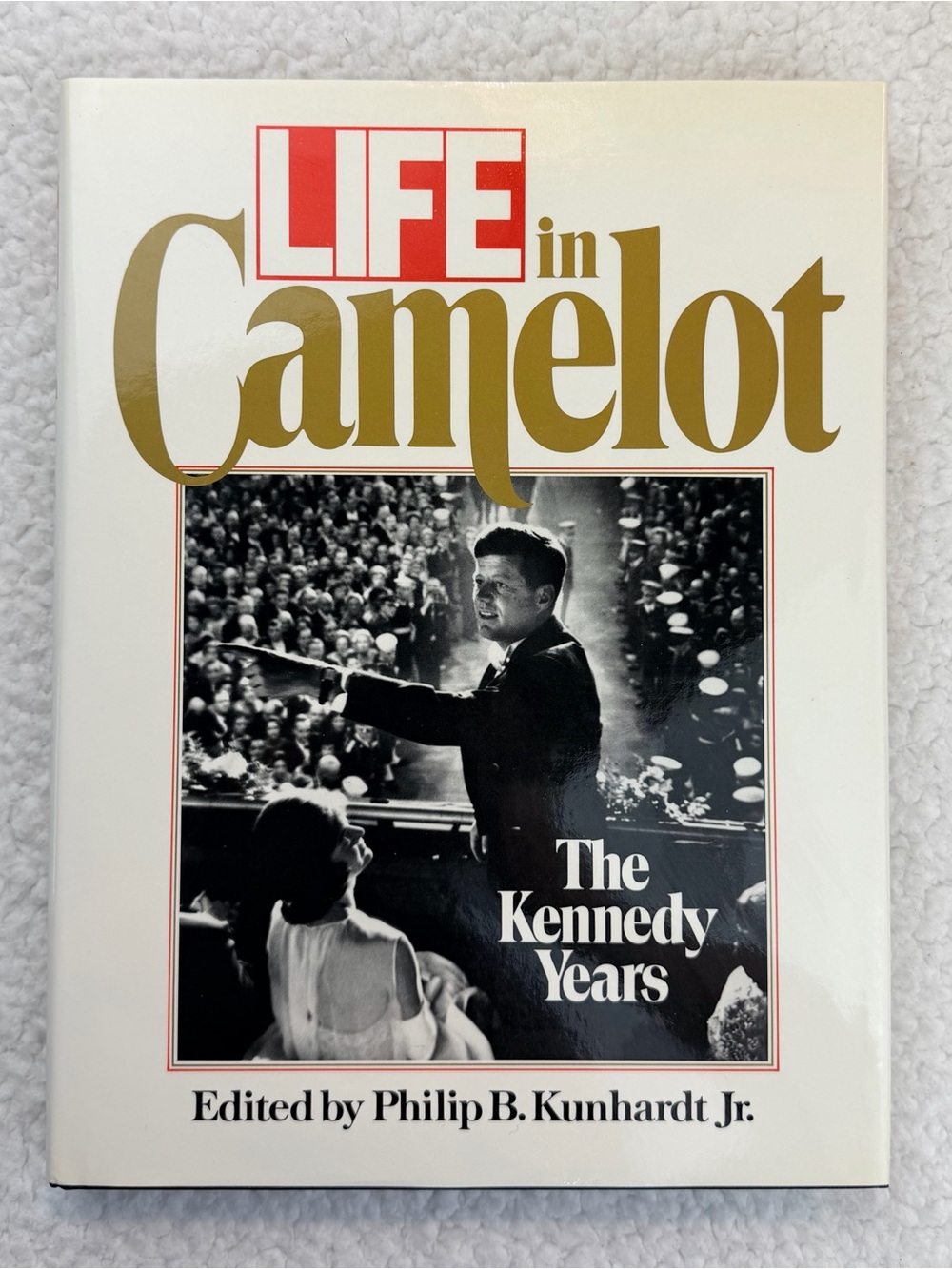 (VTG) LIFE • Life in Camelot: The Kennedy Years JFK Hardcover Coffee Table Book
